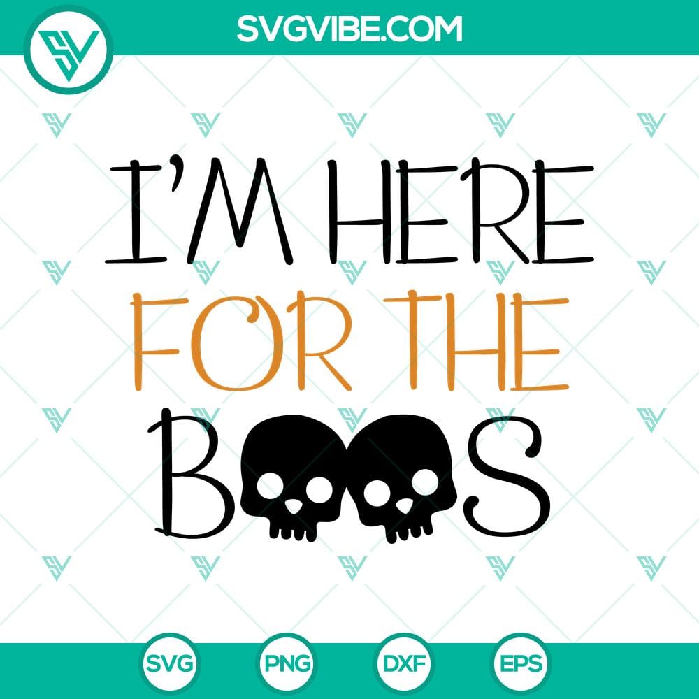 i8217m-here-for-the-boos-svg-halloween-svg-scary-svg-oct-31-svg.jpg "I'm Here For The Boos SVG featuring Halloween and spooky elements, perfect for Oct 31 designs"