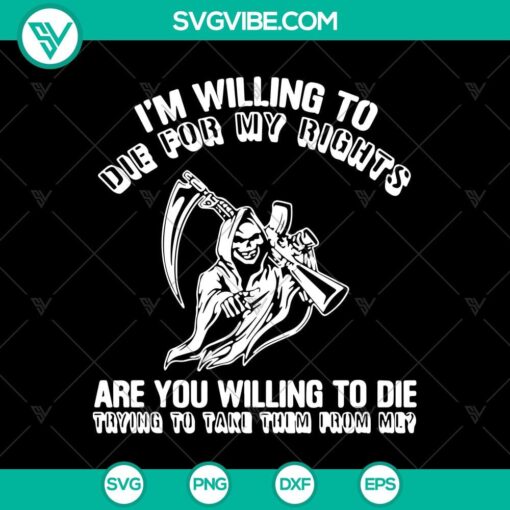 i8217m willing to die for my rights are you willing to die trying to take thim from me svg ghost svg happy halloween svg