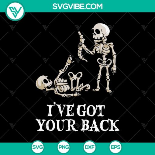 i8217ve got your back svg skeleton take bone svg funny halloween svg