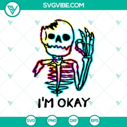 im ok skeleton svg neon skeleton svg broken skeleton svg halloween svg