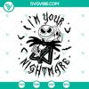I'm Your Nightmare SVG | Spooky Halloween Quote Cut Files 3