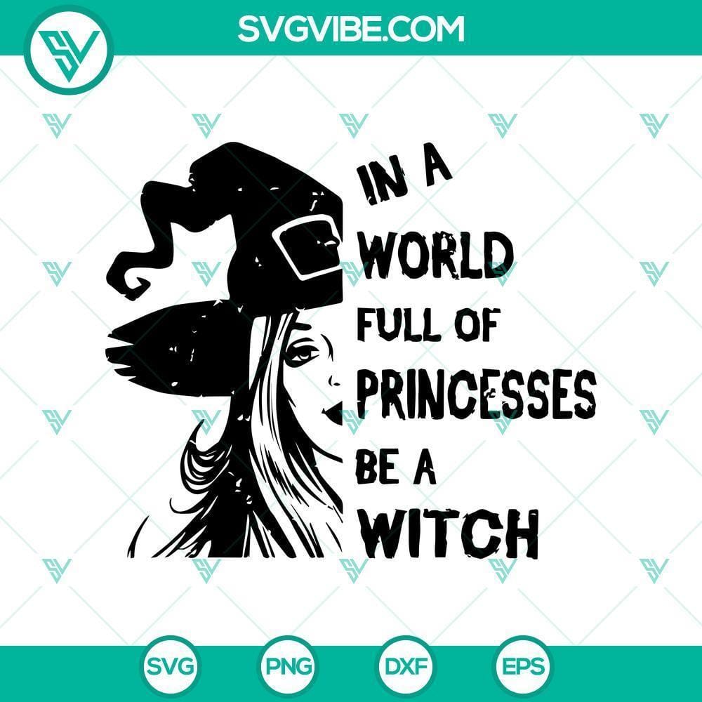 in-a-world-full-of-princess-svg-horror-svg-halloween-svg-halloween-scary-svg.jpg Princess, horror, and Halloween-themed SVG design for spooky digital projects.