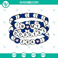 In My Dodgers Era SVG PNG, Dodgers Friendship Bracelet SVG, Dodgers Baseball Era SVG
