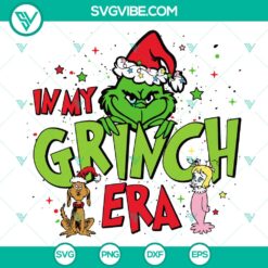 In My Grinch Era Xmas SVG DXF EPS PNG Files