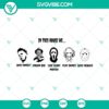 In this house we horror SVG featuring Michael Myers and other horror characters, perfect for horror movie fans, Halloween decorations.