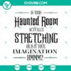 Haunted Mansion stretching room SVG design for Halloween decorations with spooky theme.