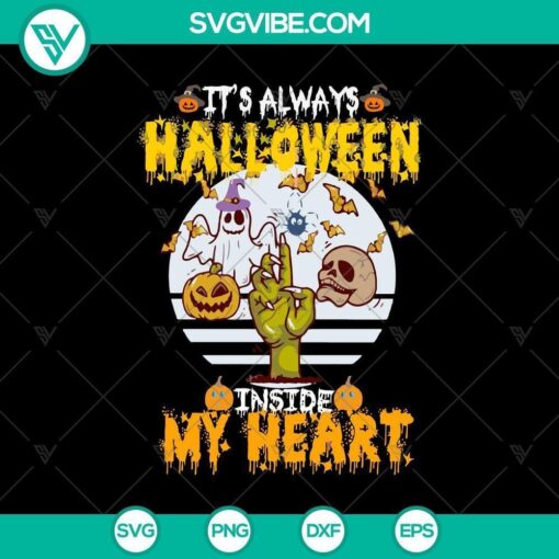 its always halloween inside my heart svg horror svg halloween svg halloween scary svg