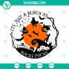 Halloween-themed SVG design featuring "It's Just A Bunch Of Hocus Pocus" text. Great for festive crafting projects.