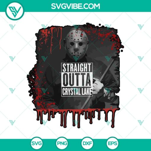 jason voorhees straight outta crystal lake svg friday the 13th svg horror movie svg