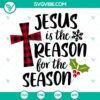 Jesus Is The Reason For The Season SVG with lovely Christmas and Merry Christmas designs, ideal for holiday crafting projects.