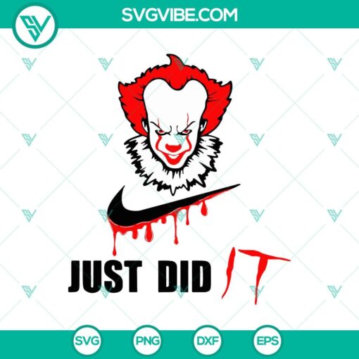 just did it svg it movies svg horror pennywise halloween svg