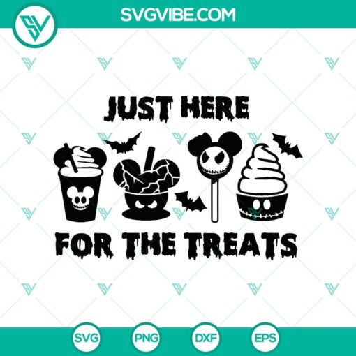 just here for the treats svg halloween cups svg disney svg