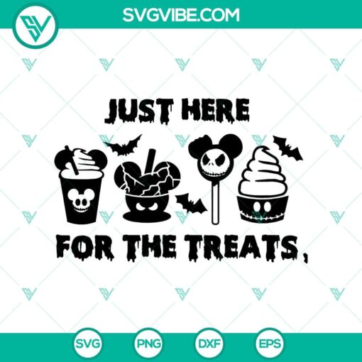 just here for the treats svg halloween svg scary svg