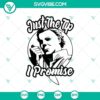 Spooky "Just the Tip I Promise" SVG design for Halloween and horror fans.