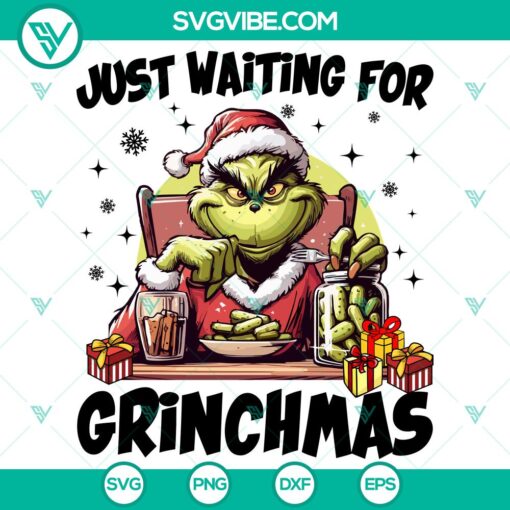 just waiting for grinch christmas svg dxf eps png files