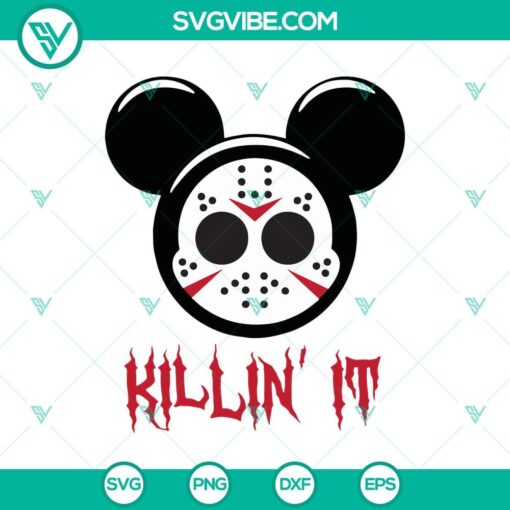 killin8217 it svg mickey jason svg mickey horror halloween svg