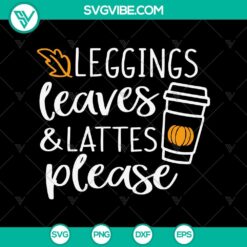 SVG design for leggings with leaves & lattes theme, featuring pumpkin spice and Halloween elements. Perfect for fall fashion.