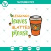 Leggings Leaves and Lattes Halloween SVG with Horror and Scary elements, perfect for spooky projects.
