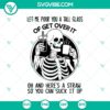Skeleton hand holding a tall glass with "Let Me Pour You A Tall Glass Of Get Over It" Halloween themed SVG design. Perfect for spooky season!