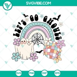 Let’s go ghouls SVG DXF EPS PNG Cut Files, Halloween SVG File, Halloween Cricut &amp; Silhouette Designs