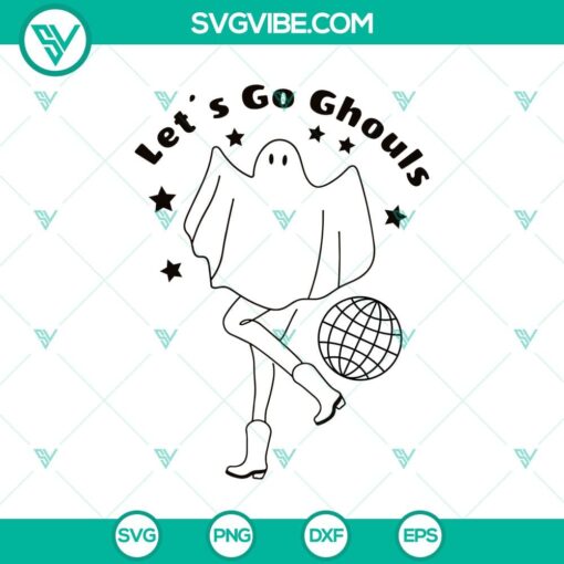 let8217s go ghouls svg ghost svg funny halloween svg 1