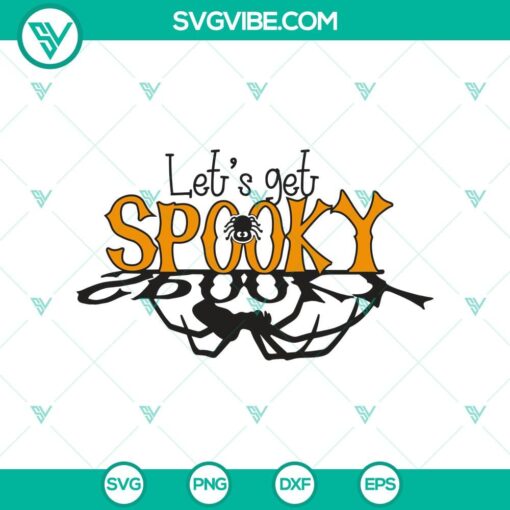 lets get spooky svg halloween svg scary svg