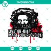 Live Or Die Saw Halloween SVG, featuring iconic Saw movie theme with a choice message. Ideal for horror movie fans.