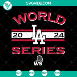 Los Angeles Dodgers 2024 World Series SVG Cut Files