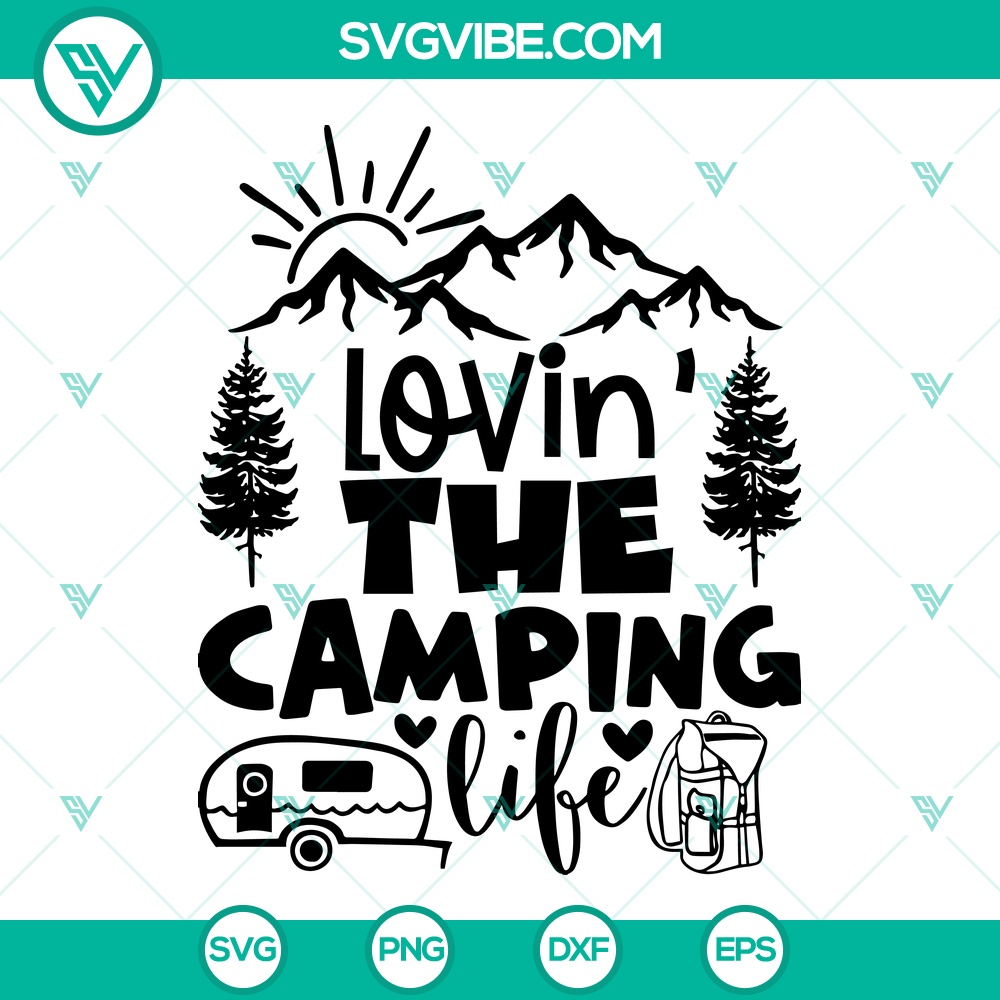 lovin-the-camping-life-svg-camping-svg-camping-lover-svg.jpg Lovin The Camping Life SVG, Camping SVG, Camping Lover SVG 1