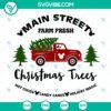 Main Street Farm Fresh Christmas Tree SVG for digital crafting projects.StandardItem
