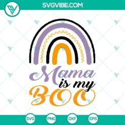 Mama is My Boo SVG, Halloween SVG, Scary SVG, Horror SVG
