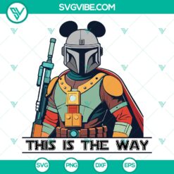 Mandalorian This Is the Way SVG | Star Wars Baby Yoda Cut Files