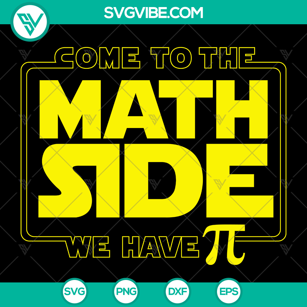 math-pi-day-svg-come-to-the-math-side-we-have-pi-svg-png-dxf-eps-mockup Math Pi Day design with "Come To The Math Side We Have Pi" text, for Cricut, featuring SVG, PNG, DXF, and EPS formats. Perfect for Pi Day celebration.