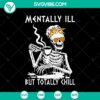 Skeleton Halloween SVG with "Mentally Ill But Totally Chill" and "Hallloween Coffee" designs. Perfect for Halloween-themed digital products.