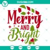 Merry and Bright SVG with Merry Christmas greeting, festive Christmas-themed design for crafting projects.
