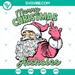 Merry Christmas Assholes SVG DXF EPS PNG Files
