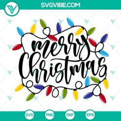 Merry Christmas SVG, Christmas Lights SVG, Christmas Lettering SVG