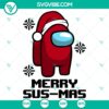 Merry Sus-Mas and Among Imposter SVG designs for Merry Christmas celebration, perfect for digital crafting.