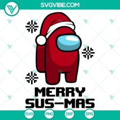 Merry Sus-Mas SVG, Among Imposter SVG, Merry Christmas SVG