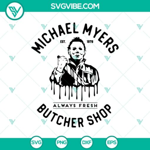 michael myers butcher shop svg horror characters svg horror halloween svg