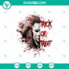 Michael Myers Killer Trick or Treat Halloween SVG design for spooky decorations and costumes.