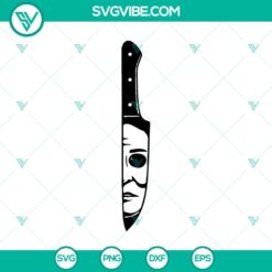Michael Myers knife SVG featuring horror characters like Halloween SVG, perfect for spooky designs, Halloween crafts.