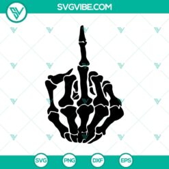 Middle Finger Skeleton SVG, Halloween SVG, Horror SVG