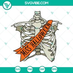 Miss Halloween Skeleton SVG DXF EPS PNG Cut Files, Halloween SVG File, Halloween Cricut &amp; Silhouette Designs