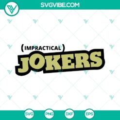 Impractical Jokers SVG logo featuring hidden camera reality show design with Sal Vulcano and Joe Gatto. Instant download.