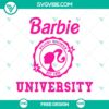 Barbie University SVG Cut File featuring a free trendy college design for crafting and DIY projects.