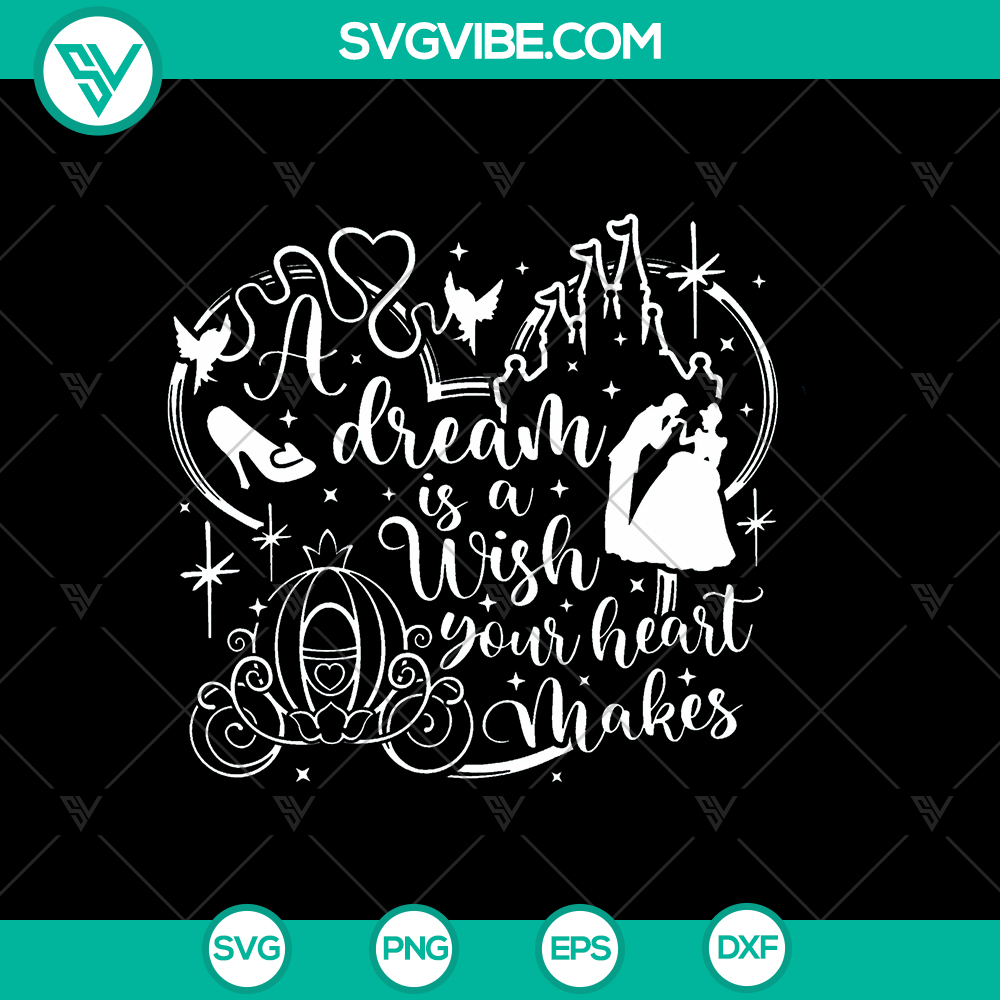 mockup-130202398.jpg A magical Disney quote SVG bundle featuring "A Dream is a Wish Your Heart Makes" from Cinderella. Perfect for crafts and printables.
