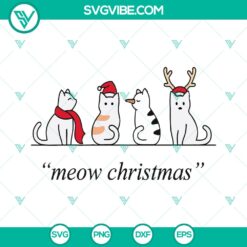 Meow Christmas SVG - Funny and Cute Cat Design - Instant Download