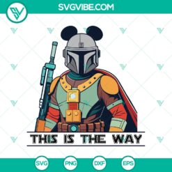 Mandalorian &ldquo;This Is The Way&rdquo; SVG DXF EPS PNG Cut Files
