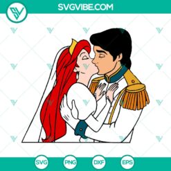 Ariel and Eric SVG - Disney Princess and Prince Valentine's SVG Bundle